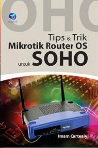 Image of Tips & Trik Mikrotik Router OS untuk SOHO