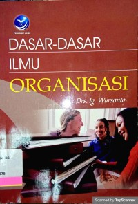 Image of Dasar - Dasar Ilmu Organisasi