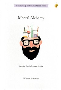 Image of Mental Alchemy : Ego Dan Keseimbangan Mental