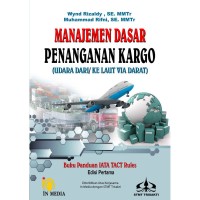 Image of Manajemen Dasar Penanganan Kargo (Udara dari/Ke Laut Via Darat)