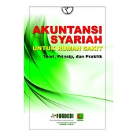 Image of Akuntansi Syariah untuk Rumah Sakit : Teori, Prinsip, dan Praktik