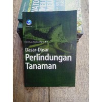 Image of Dasar - Dasar Perlindungan Tanaman