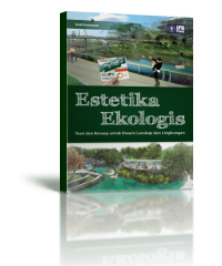 Image of Estetika Ekologis : Teori dan Konsep untuk Desain Lanskap dan Lingkungan