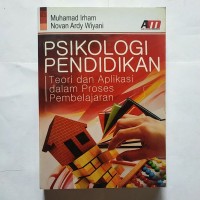 Image of Psikologi Pendidikan : Teori dan Aplikasi dalam Proses Pembelajaran