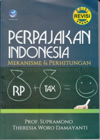 Image of Perpajakan Indonesia Mekanisme & Perhitungan