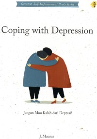 Image of Coping With Depression : Jangan Mau Kalah dari Depresi