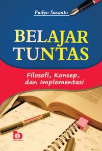 Image of Belajar Tuntas : Filosofi, Konsep, dan Implementasi