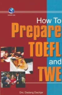 Image of How To Prepare Toefl and Twe
