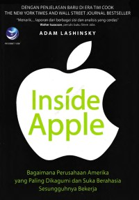 Image of Inside Apple : Bagaimana Perusahaan Amerika yang Paling dikagumi dan Suka Berahasia Sesungguhnya Bekerja