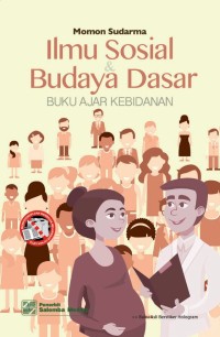 Image of Ilmu Sosial & Budaya Dasar : Buku Ajar Kebidanan