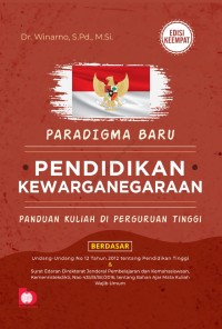 Image of Paradigma Baru : Pendidikan Kewarganegaraan Panduan Kuliah di Perguruan Tinggi Edisi Keempat
