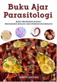 Image of Buku Ajar Parasitologi : Buku Pegangan Kuliah Mahasiswa Biologi dan Pendidikan Biologi