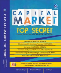 Image of Capital Market Top Secret : Ramuan Sukses Bisnis Pasar Modal Indonesia
