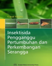 Image of Insektisida Pengganggu Pertumbuhan dan Perkembangan Serangga