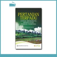 Image of Pertanian Terpadu untuk Mendukung Kedaulatan Pangan Nasional
