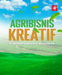 Image of E-Book AGRIBISNIS KREATIF PILAR AGRIPRENEURSHIP MASA DEPAN