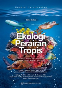 Image of Ekologi Perairan Tropis : Prinsip Dasar Pengelolaan Sumber Daya Hayati Perairan Edisi Kedua