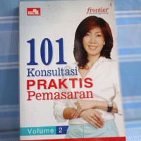 Image of 101 Konsultasi Praktik Pemasaran