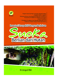 Image of Investasi Prospektif dengan Berkebun : Suoka Berlian dari Hutan