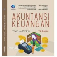 Image of Akuntansi Keuangan: Teori dan Praktik