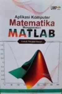 Image of Aplikasi Komputer Matematika Menggunakan Matlab