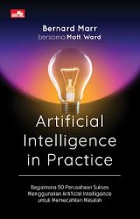 Image of Artificial Intelligence In Practice Bagaimana 50 Perusahaan