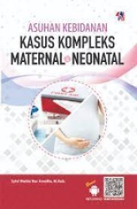 Image of ASUHAN KEBIDANAN KASUS KOMPLEKS MATERNAL  & NEONATAL