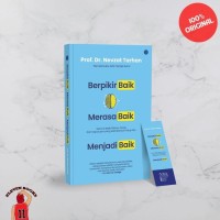 Image of Berpikir Baik, Merasa Baik, Menjadi Baik : Sains di Balik