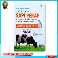 Image of Beternak Sapi Perah & Peluang Usaha Aneka Produk Olahan Susu