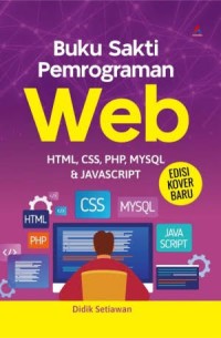 Image of Buku Sakti Pemrograman Web: Html, Css, Php, Mysql, & Javascript