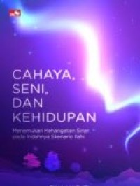 Image of Cahaya, Seni, dan Kehidupan
