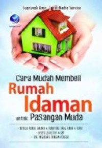 Image of Cara Mudah Membeli Rumah Idaman untuk Pasangan Muda