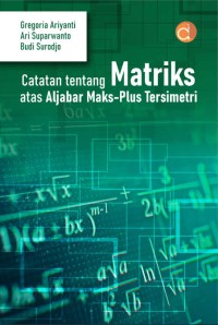 Image of Catatan Tentang Matriks Atas Aljabar Maks-Plus Tersimetri