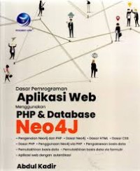 Image of Dasar Pemrograman Aplikasi Web Menggunakan PHP & Database Neo4J