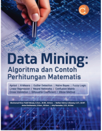 Image of Data Mining: Algoritma dan Contoh Perhitungan Matematis