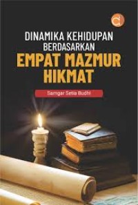 Image of Dinamika Kehidupan Berdasarkan Empat Mazmur Hikmat
