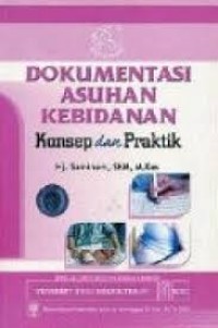 Image of Dokumentasi Asuhan Kebidanan Konsep dan Praktik