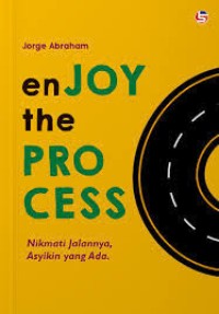 Image of Enjoy The Process