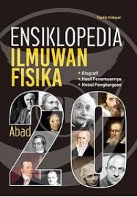 Image of Ensiklopedia Ilmuwan Fisika Abad 20