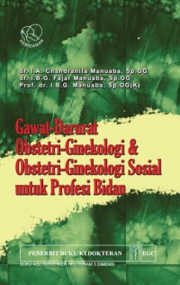 Image of Gawat Darurat Obstetri Ginekologi Untuk Profesi Bidan