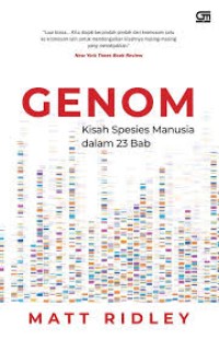 Image of Genom : Kisah Spesies Manusia dalam 23 Bab