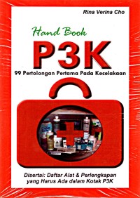 Image of HandBook P3K 99 Pertolongan Pertama Pada Kecelakaan