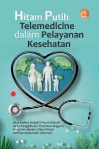Image of Hitam Putih Telemedicine dalam Pelayanan Kesehatan