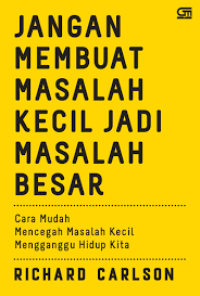 Image of Jangan Membuat Masalah Kecil Jadi Masalah Besar