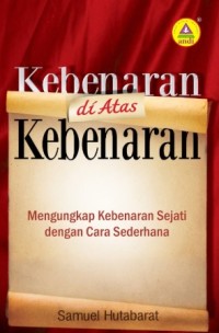 Image of Kebenaran di Atas Kebenaran