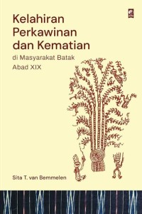 Image of Kelahiran, Perkawinan, dan Kematian di Masyarakat Batak Abad XIX