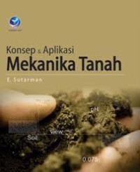 Image of Konsep dan Aplikasi Mekanika Tanah
