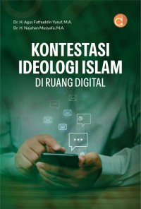 Image of Kontestasi Ideologi Islam di Ruang Digital