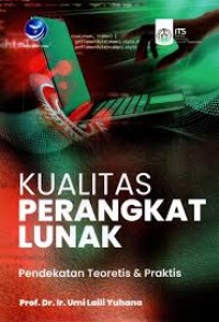 Image of Kualitas Perangkat Lunak: Pendekatan Teoretis dan Praktis