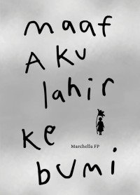 Image of Maaf Aku Lahir ke Bumi